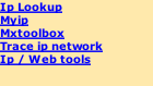 Ip Lookup Myip Mxtoolbox Trace ip network Ip / Web tools